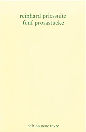 Priessnitz / Schmatz |  Fünf Prosastücke | eBook | Sack Fachmedien