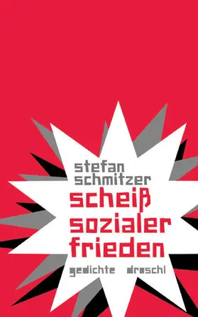 Schmitzer | scheiß sozialer frieden | E-Book | www.sack.de