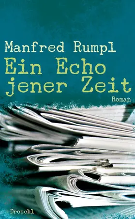 Rumpl |  Ein Echo jener Zeit | eBook | Sack Fachmedien