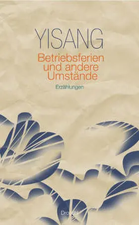 Yisang |  Betriebsferien und andere Umstände | Buch |  Sack Fachmedien
