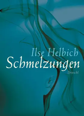 Helbich |  Schmelzungen | eBook | Sack Fachmedien