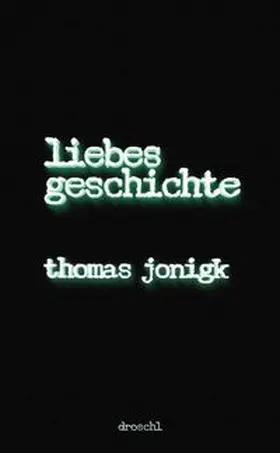 Jonigk |  Liebesgeschichte | Buch |  Sack Fachmedien