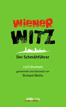 Weihs |  Wiener Witz | Buch |  Sack Fachmedien
