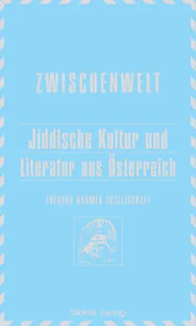 Eidherr / Müller |  Jiddische Kultur und Literatur aus Österreich | Buch |  Sack Fachmedien