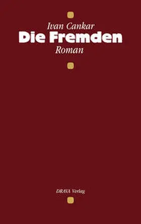 Cankar |  Die Fremden | Buch |  Sack Fachmedien