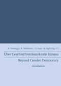 Pechriggl / Mertlitsch / Isop |  Über Geschlechterdemokratie hinaus | Buch |  Sack Fachmedien