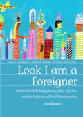 Ottomeyer / Preitler / Spitzer |  Look I am a Foreigner | Buch |  Sack Fachmedien