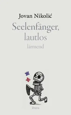 Nikolic |  Seelenfänger, lautlos lärmend | Buch |  Sack Fachmedien