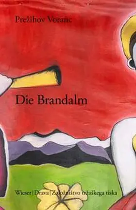 Voranc |  Die Brandalm | Buch |  Sack Fachmedien