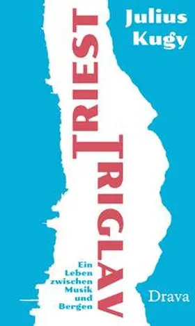 Kugy / Beyerl |  Triest-Triglav | Buch |  Sack Fachmedien