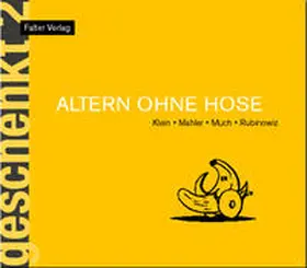  Altern ohne Hose | Buch |  Sack Fachmedien