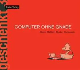  Computer ohne Gnade | Buch |  Sack Fachmedien