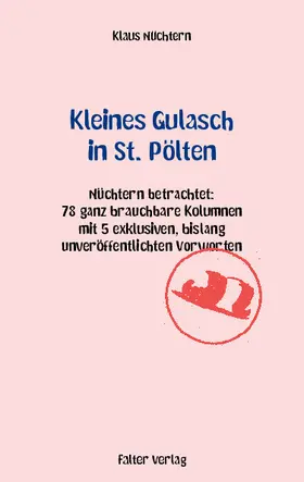 Nüchtern |  Kleines Gulasch in St. Pölten | eBook | Sack Fachmedien