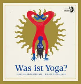 Breitenfellner |  Was ist Yoga? | Buch |  Sack Fachmedien