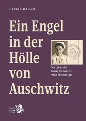 Walser |  Ein Engel in der Hölle von Auschwitz | Buch |  Sack Fachmedien