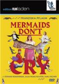  Mermaids Don't Cry | Sonstiges |  Sack Fachmedien