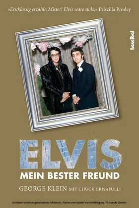 Klein / Crisafulli |  Elvis - Mein bester Freund | eBook | Sack Fachmedien