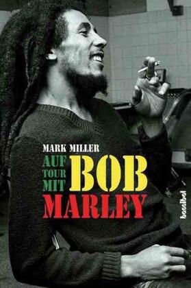 Miller | Auf Tour mit Bob Marley | E-Book | sack.de