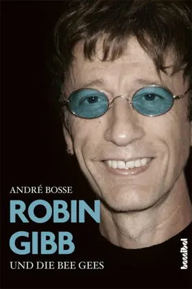 Boße |  Robin Gibb und die Bee Gees | eBook | Sack Fachmedien