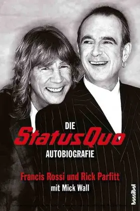 Parfitt / Rossi / Wall |  Die Status Quo Autobiografie | eBook | Sack Fachmedien