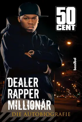 Cent |  Dealer, Rapper, Millionär | eBook | Sack Fachmedien