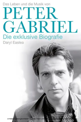 Easlea |  Das Leben und die Musik von Peter Gabriel | eBook | Sack Fachmedien