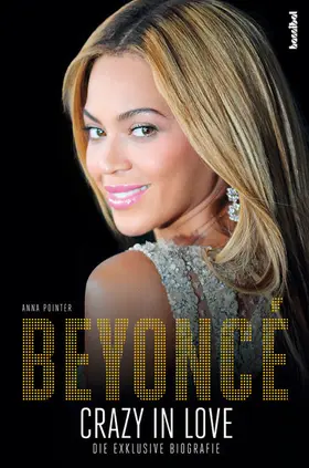Pointer |  Beyoncé - Crazy in Love | eBook | Sack Fachmedien