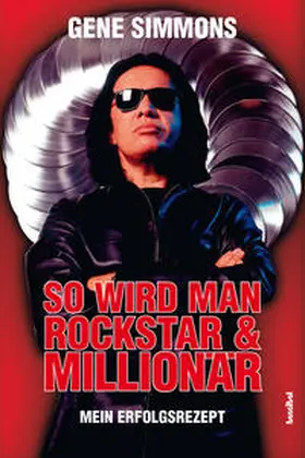 Simmons |  So wird man Rockstar & Millionär | Buch |  Sack Fachmedien
