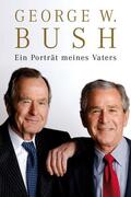 Bush |  Ein Porträt meines Vaters | eBook | Sack Fachmedien