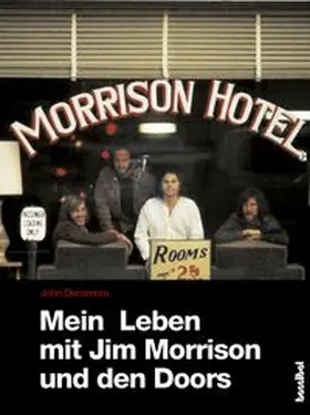 Densmore |  Mein Leben mit Jim Morrison und den Doors | Buch |  Sack Fachmedien