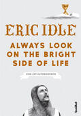Idle |  Always Look On The Bright Side Of Life | eBook | Sack Fachmedien