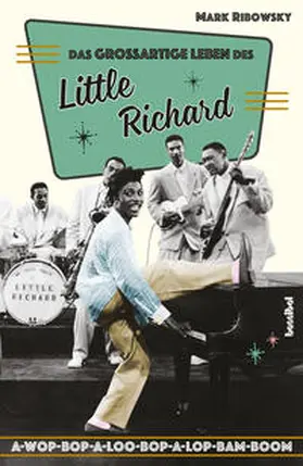 Ribowsky |  Das großartige Leben des Little Richard | Buch |  Sack Fachmedien