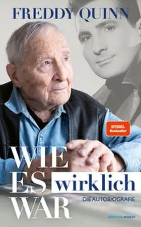 Böcking / Quinn |  Freddy Quinn - Die Autobiografie | Buch |  Sack Fachmedien