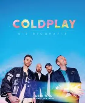 Wild / Croft |  Coldplay | Buch |  Sack Fachmedien