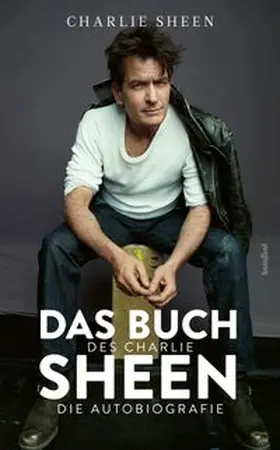 Sheen |  Das Buch des Charlie Sheen | eBook | Sack Fachmedien