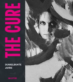 Gittins |  The Cure | Buch |  Sack Fachmedien