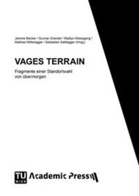 Grandel / Miessgang / Mitteregger | VAGES TERRAIN | Buch | 978-3-85448-054-9 | sack.de