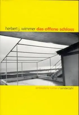 Wimmer |  das offene schloss | Buch |  Sack Fachmedien