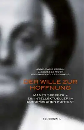 Corbin / Müller / LeRider |  Der Wille zur Hoffnung | Buch |  Sack Fachmedien