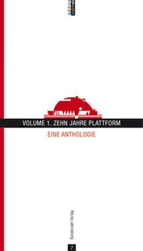 Autorenkollektiv "plattform" |  Volume 1. Zehn Jahre Plattform | Buch |  Sack Fachmedien