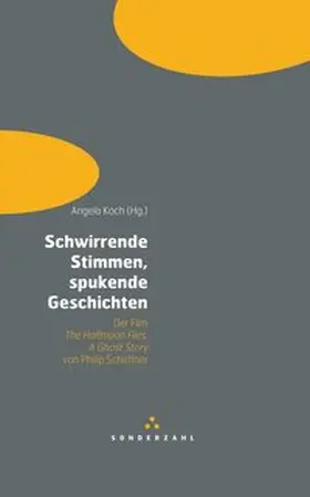Koch |  Schwirrende Stimmen, spukende Geschichten | Buch |  Sack Fachmedien