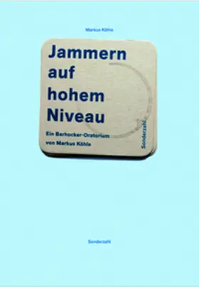Köhle |  Jammern auf hohem Niveau | Buch |  Sack Fachmedien