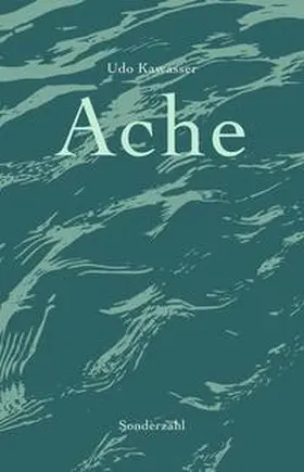 Kawasser |  Ache | Buch |  Sack Fachmedien