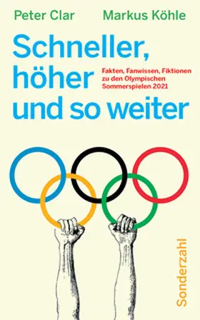 Clar / Köhle |  Schneller, höher und so weiter | Buch |  Sack Fachmedien
