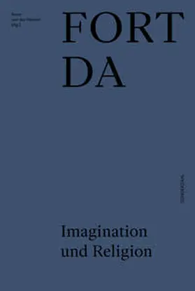 von der Heiden |  FORT DA. Imagination und Religion | Buch |  Sack Fachmedien