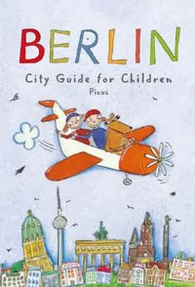 Remus |  Berlin. City Guide for Children | Buch |  Sack Fachmedien