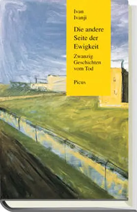 Ivanji |  Die andere Seite der Ewigkeit | Buch |  Sack Fachmedien
