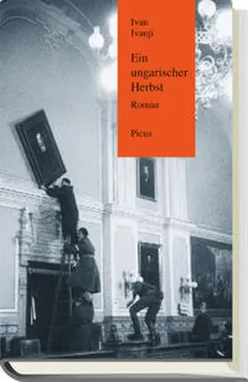 Ivanji |  Ein ungarischer Herbst | Buch |  Sack Fachmedien
