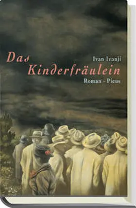 Ivanji |  Das Kinderfräulein | Buch |  Sack Fachmedien