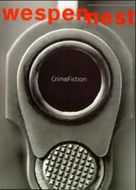 Bült / Wörtche |  Wespennest. Zeitschrift für brauchbare Texte und Bilder / Crime Fiction | Buch |  Sack Fachmedien